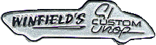 WINFIELD'S Custom Shop